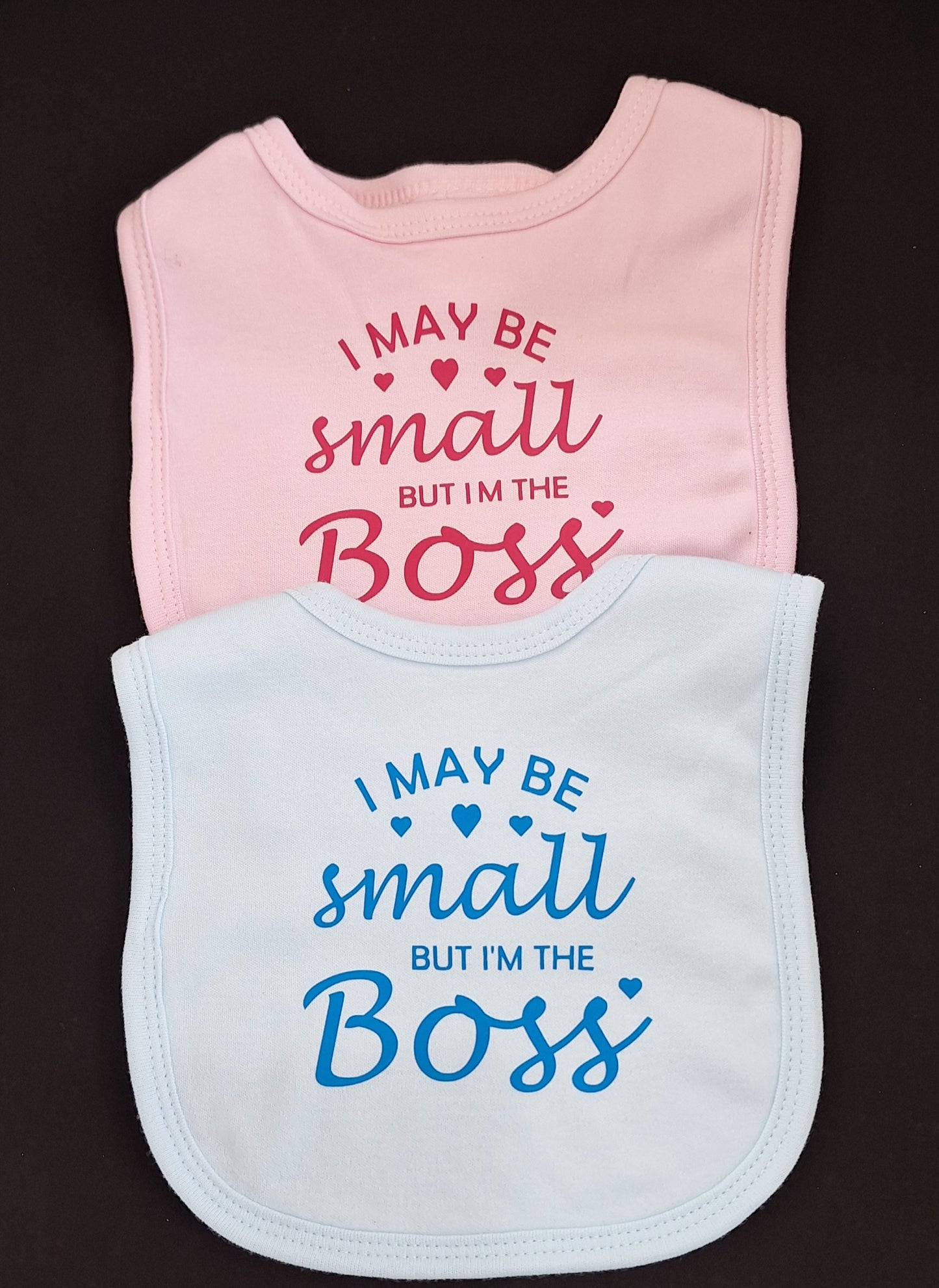 "I May Be Small But I'm The Boss" Baby Bib (pink or blue)